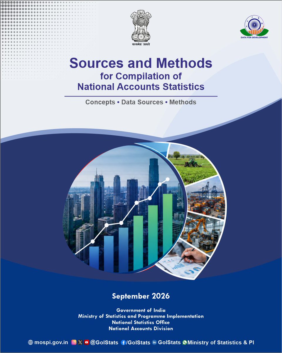 GoIStats's tweet photo. MoSPI has released “Sources and Methods for Compilation of National Accounts Statistics”, documenting the concepts, definitions, data sources and methodologies underpinning the New Series of National Accounts Statistics with base year 2022-23.
The publication is expected to serve as a comprehensive reference document for policymakers, researchers, analysts, academics and other users of National Accounts Statistics for promoting a better understanding of the National Accounts compilation framework.

Access the complete report here:  https://t.co/4BpACFSJzE

Access the press release here:
https://t.co/34JTv4j9Yd

For latest updates & insights, visit MoSPI’s official website: https://t.co/BbFzVJX6Gf

#NSO #MoSPI #NationalAccounts #GDP #IndianEconomy #EconomicData #DataRelease #IndianStatistics #NationalIncome #GovtOfIndia #EconomicStatistics

@Rao_InderjitS @_saurabhgarg @PIB_India @PibMospi @mygovindia @NITIAayog