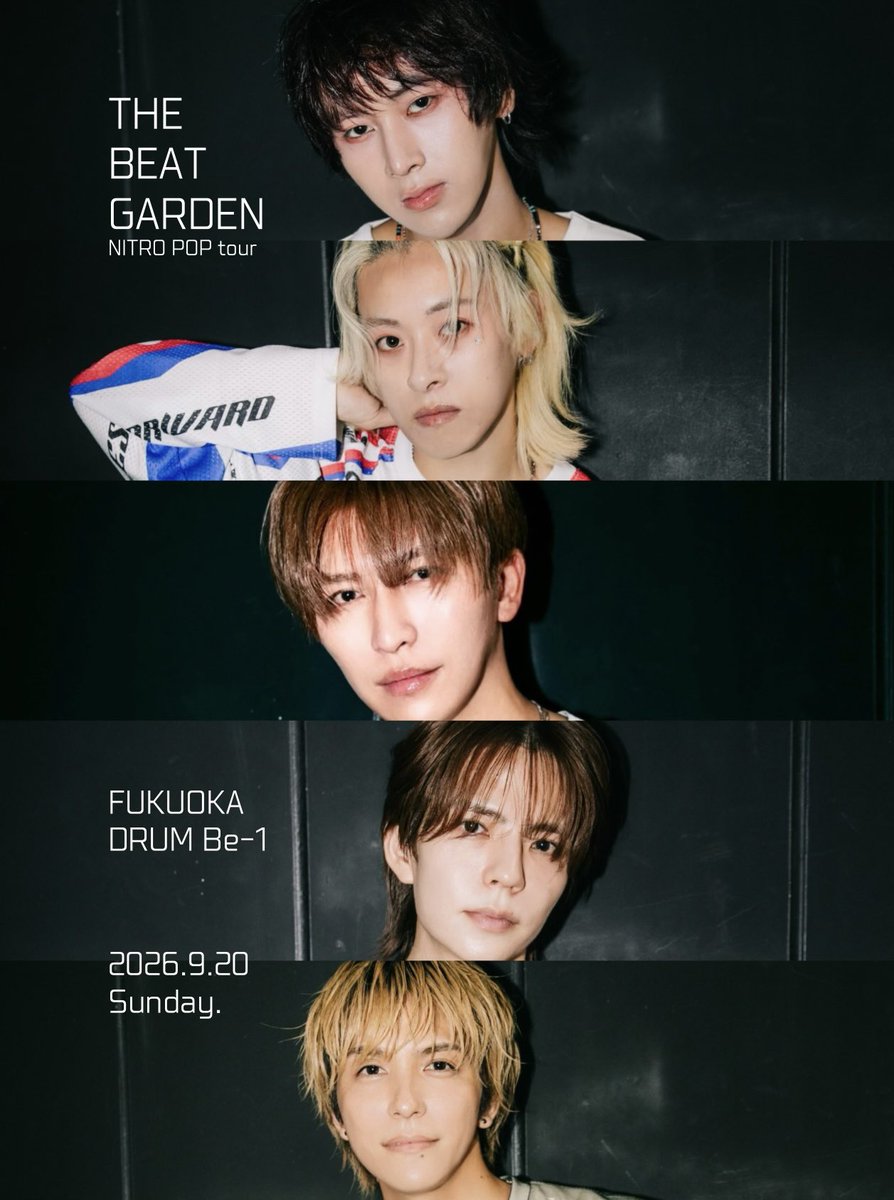 TBG_account's tweet photo. 𝟮𝟬𝟮𝟲.𝟵.𝟮𝟬(𝗦𝘂𝗻)
𝗧𝗛𝗘 𝗕𝗘𝗔𝗧 𝗚𝗔𝗥𝗗𝗘𝗡 𝗼𝗻𝗲 𝗺𝗮𝗻 𝗹𝗶𝘃𝗲 𝘁𝗼𝘂𝗿 𝟮𝟬𝟮𝟲
𝗡𝗜𝗧𝗥𝗢 𝗣𝗢𝗣 🌕.𖥔 ݁ ˖

SOLO PORTRAIT in FUKUOKA

📟 https://t.co/tbmEWft1KA

#THEBEATGARDEN
#ビートガーデン
#NITROPOP https://t.co/1OP5J0VF7u
