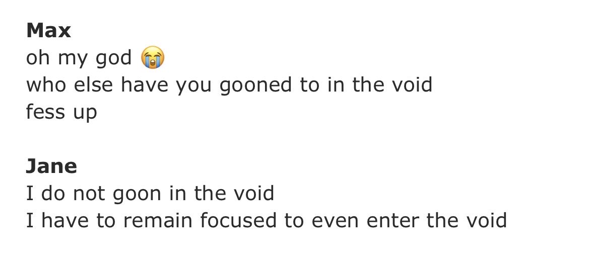 crazytogetherr_'s tweet photo. ‘gooned to in the void’ screaming rn😭😭 https://t.co/HpsSqabxib
