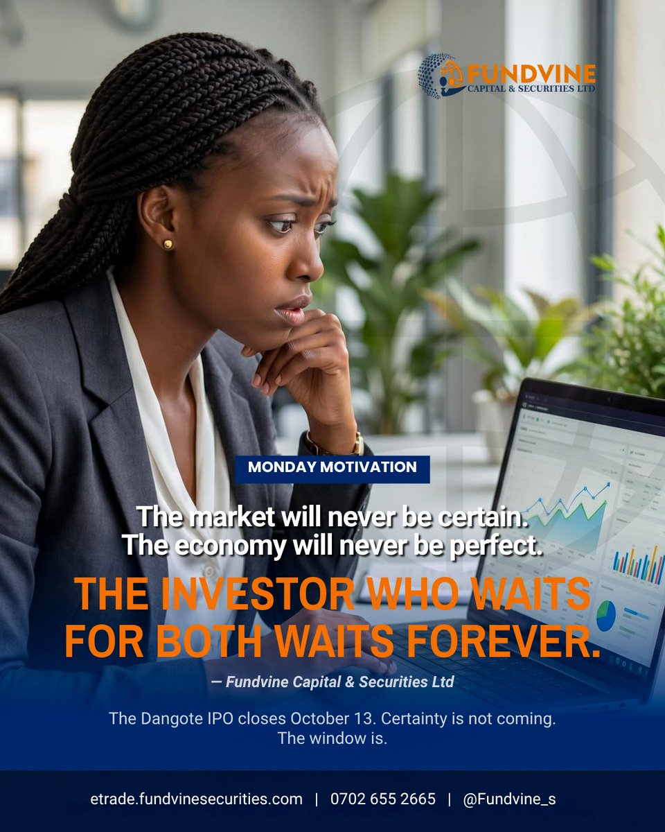 FundvineS's tweet photo. The market will never be certain.
The economy will never be perfect.

The investor who waits for both waits forever. 📈

The Dangote IPO closes October 13.
Minimum entry: ₦5,250.

The window is not waiting.

📲 https://t.co/ljsEpzL1JL
📞 0702 655 2665 https://t.co/cvA5BpJ4ND