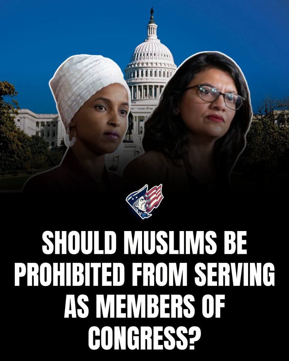 real_Jonathan_5's tweet photo. MUSLIMS IN CONGRESS: Should Muslims be prohibited from serving in Congress?

YES or NO 👇
VOTE HERE https://t.co/vMtThkFBJV