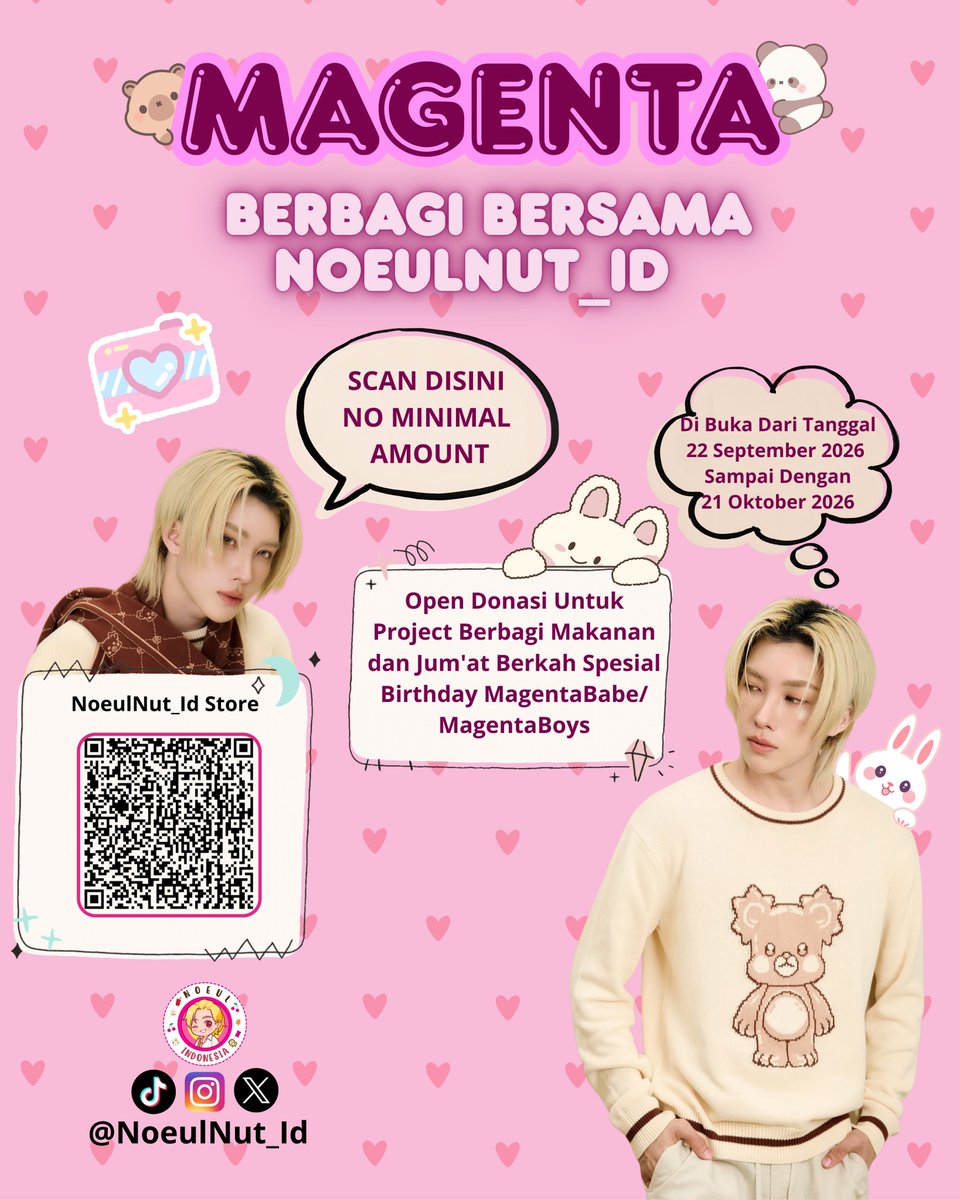 NoeulNutt_Id's tweet photo. 💗 Magenta Berbagi Bersama NoeulNut_Id💗

Halo, Magenta 🐰💗
Dalam rangka merayakan Birthday MagentaBabe/MagentaBoys, NoeulNut_ID kembali mengadakan Magenta Berbagi  project berbagi makanan dan Jum’at Berkah
Donasi dibuka mulai 22 September – 21 Oktober 2026 dan tidak ada minimal nominal donasi. 🫶🏻

Yuk, ikut berbagi bersama kami. Sekecil apa pun kebaikan yang kita berikan, semoga bisa menjadi kebahagiaan dan membawa berkah untuk orang lain🤲💗
Terima kasih untuk semua Magenta yang sudah ikut mendukung dan berbagi kebaikan bersama NoeulNut_ID 🥰
Let’s share love and kidness together🐰💗

#Noeulnuttarat #S2TheSunset 
#MagentaBoy #BoNoh #MagentaBabe