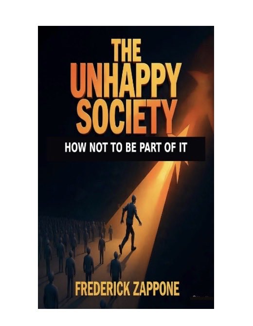 JFZappone's tweet photo. The UNHAPPY Society: 
(How Not to be Part of it)
https://t.co/kvRIAFKOE3 https://t.co/mFu7lEDAJT