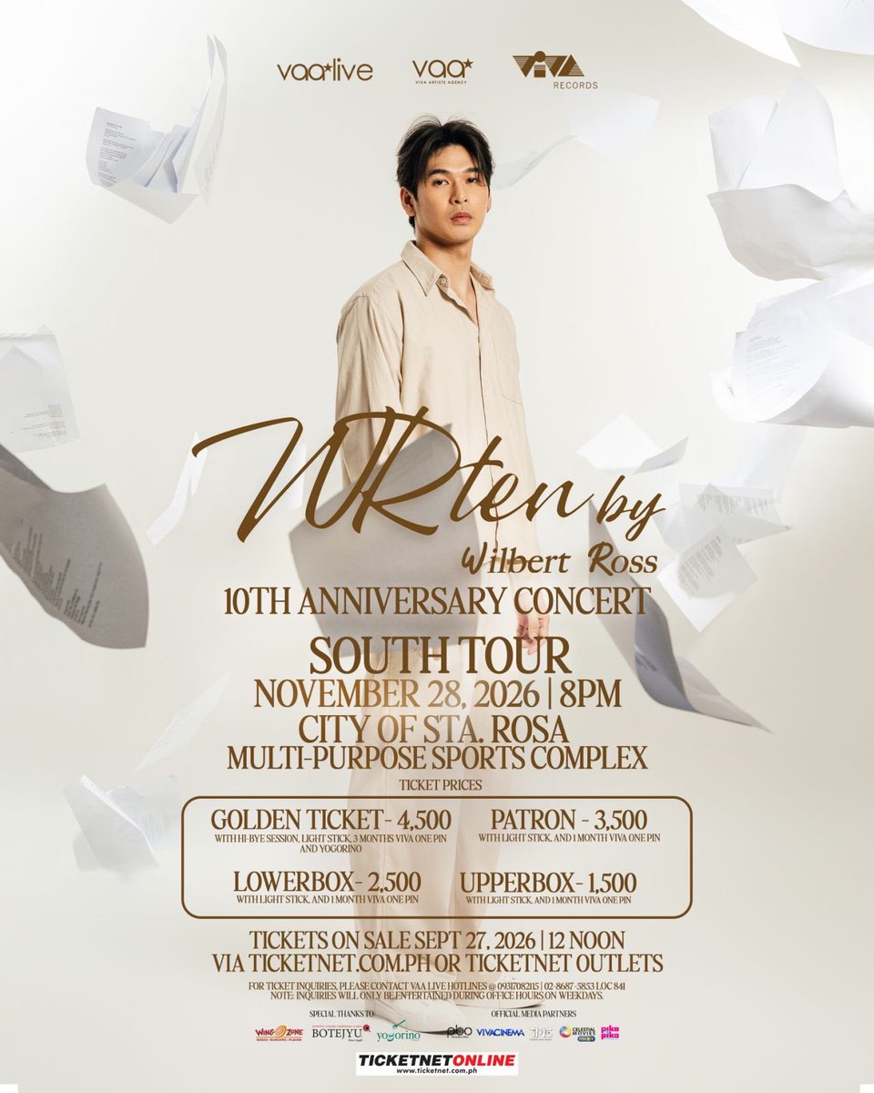 itswilbertross's tweet photo. WRten by Wilbert Ross: 10th Anniversary Concert — South Tour 📄✨

Sta. Rosa, Laguna, it’s your turn! Celebrate 10 years of music, passion, and unforgettable performances with Wilbert Ross live at the City of Sta. Rosa Multi-Purpose Sports Complex on November 28, 2026 at 8:00 PM!  

🎟️ Tickets on Sale: September 27, 2026 at 12:00 PM (Noon) via TicketNet outlets and online at https://t.co/RTiFi9xQzy.  

🎫 Ticket Prices & Inclusions
✨Golden Ticket – ₱4,500 (Includes Hi-Bye Session, Light Stick, 3 Months VIVA One PIN, and Yogorino)  
✨Patron – ₱3,500
(Includes Light Stick and 1 Month VIVA One PIN)  
✨Lower Box – ₱2,500
(Includes Light Stick and 1 Month VIVA One PIN)  
✨Upper Box – ₱1,500
(Includes Light Stick and 1 Month VIVA One PIN)  
To buy tickets, you may visit the following TicketNet Physical Outlets nationwide:
* TicketNet Box Office – Yellow Gate, Araneta Coliseum Circle NW Quadrant, Araneta City, Quezon City | Tel: 8911-5555  
* Fisher Mall – Fisher Department Store (FDS) Upper Ground Floor, Customer Service Area, Quezon City | Tel: 8294-1568 loc. 211  
* Eastwood Mall – Concierge G/F (Between The Face Shop and The Body Shop), Eastwood City, Quezon City  
* Robinsons Department Store – Robinsons Business Center Level 2 (Beside Luggage Section), EDSA cor. Ortigas Ave., Quezon City | Tel: 8395-2347  

📞 For Ticket Inquiries: Contact VAA Live hotlines at 09317082115 / 02-8687-5853 loc 841 (Office hours on weekdays).  

Check out the full seatmap and ticket details above, set your reminders for September 27, 12 Noon and grab your tickets before they sell out! 🎟️🔥  
#WRtenByWilbertRossConcert #WilbertRoss