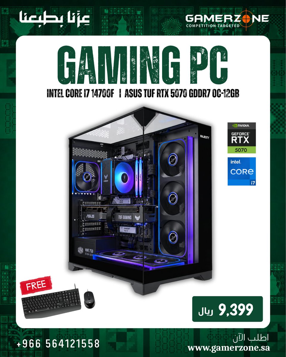 gamerzone_sa's tweet photo. 🔥 قوة تستاهل التجربة!
جهاز ألعاب بمعالج Intel Core i7-14700F وكرت ASUS TUF RTX 5070 12GB لأداء قوي وتجربة لعب استثنائية 🎮
🎁 كيبورد وماوس مجاناً | 9,399 ر.س

🔥 Power built for serious gaming!
Featuring Intel Core i7-14700F + ASUS TUF RTX 5070 12GB for powerful performance and next-level gaming.
🎁 FREE Keyboard & Mouse | 9,399 SAR

🌐 https://t.co/h9cM1RrYbV
📞 +966 56 412 1558

#Gamerzone #GamingPC #RTX5070 #PCGamingSaudi #قيمنق