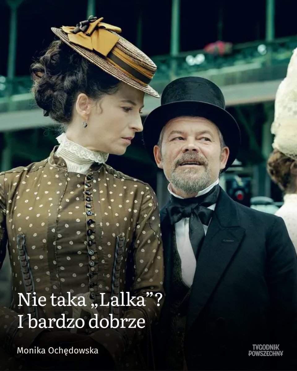 tygpowszechny's tweet photo. Obrażając się na serial Pawła Maślony, zachowujemy się dokładnie tak jak bohaterowie „Lalki”: za wszelką cenę próbujemy zachować własne pozycje w świecie, który nieuchronnie się zmienia.

Tekst Moniki Ochędowskiej 🔗 https://t.co/D1B1dTCvtj https://t.co/xrMxG6cEPQ
