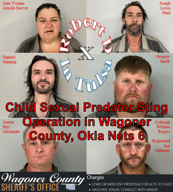 RobertDinTulsa's tweet photo. 🚨Child Sexual Predator Sting Operation in Wagoner County, Okla Nets 6🚨
1. Julie Yvonne Arnold-Sawyer, 53, Broken Arrow, Okla
2. Joseph Lewis Hunt, 44, Broken Arrow, Okla
3. Samuel Sanning, 30, Broken Arrow, Okla
4. Gregory Smith, 38, Warner Robins, Georgia
5. Austin Ray Alexander, 44, Collinsville, Okla
6. Coleman William Rogers, 43, Ft. Worth, Texas

9/16 - 9/19/2026

1. Julie Yvonne Arnold-Sawyer, 53, Broken Arrow, Okla
🔸3/29/1973
🔸Married → Thomas Sawyer.
🔸OSCN: https://t.co/KWq3MYFMml
🔸Mislabeled as White; American Indian per the state profile

2. Joseph Lewis Hunt, 44, Broken Arrow, Okla
🔸2/4/1982
🔸Married → Edythedia
🔸OSCN: https://t.co/ehc4eqH4GE
🔸Also has a state prison profile
🔸Registered Democrat

3. Samuel Sanning, 30, Broken Arrow, Okla
🔸Married → Kyleigh; May 2025
🔸1/1/1996?
🔸BAHS graduate, 2014?

4. Gregory Smith, 38, Warner Robins, Georgia
🔸Way too common of a name, without a middle name or birth date to dig deeper

5. Austin Ray Alexander, 44, Collinsville, Okla
🔸1/6/1982
🔸Married → Christina
🔸OSCN : https://t.co/aRteKjd8Vt
🔸Registered Republican

6. Coleman William Rogers, 43, Ft. Worth, Texas
🔸3/20/1983
🔸Registered Sex Offender – Texas – Tarrant County for Online Solicitation of a Minor for Sexual Conduct; original date was some time prior to 9/7/2014 https://t.co/T10ZVm7eQo
🔸Lived in North Richland Hills, Northlake ,Justin and Haltom City Texas

If the OSBI holds true to form, they will most likely label this as a Human Trafficking Operation even though there weren’t any “Human Trafficking” charges and the copy-paste media will follow-suit the same day.

If the Wagoner County Sheriffs Office holds true to form, they won’t say a word about it for 1.5 to 3 weeks, then they’ll release a public statement each day about one of those arrested and the copy-paste media will do their thing.

How many of them are gonna have to move after they are convicted?

Bookings are added as a GIF; slow enough to pause it.

I'm just a tiny account that noticed a pattern, documented, investigated, waited, found more arrests fitting the pattern and repeated my process.  Why didn't those who get paid to post this stuff knock it out before me?

I dug.  Now it’s your turn.  What can you find on them?