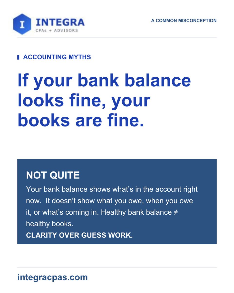 IntegraCPAs's tweet photo. Your bank balance and your books aren't the same thing. One tells you what's in the account. The other tells you what's actually going on. What are your monthly reports telling you that your bank balance doesn't? https://t.co/rtw78rysVn