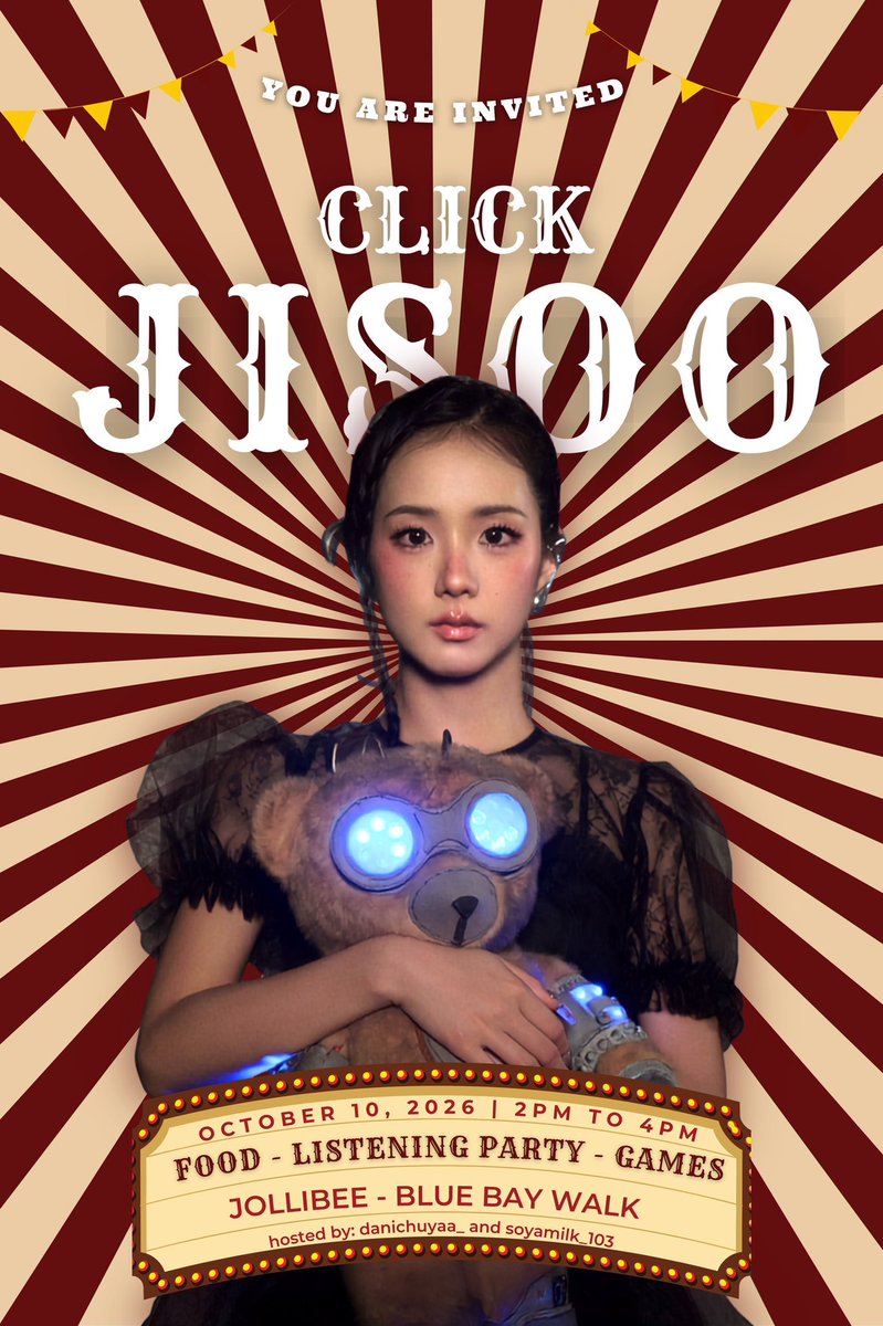 danichuyaa_'s tweet photo. 🎪✨ 𝐘𝐎𝐔𝐑 𝐋𝐈𝐏𝐒, 𝐌𝐘 𝐋𝐈𝐏𝐒, 𝐂𝐇𝐈𝐂𝐊𝐞𝐧𝐣𝐨𝐲 ✨🎪
Join us and CLICK with JISOO
LIMITED 30 SLOTS ONLY
📅 October 10, 2026
🕑 2:00 – 4:00 PM
📍 Jollibee - Blue Bay Walk, Pasay City
💌 Registration Fee: 300 PHP
🔗 Registration Form: https://t.co/xUxFy293xC https://t.co/VnGmiAfJUW