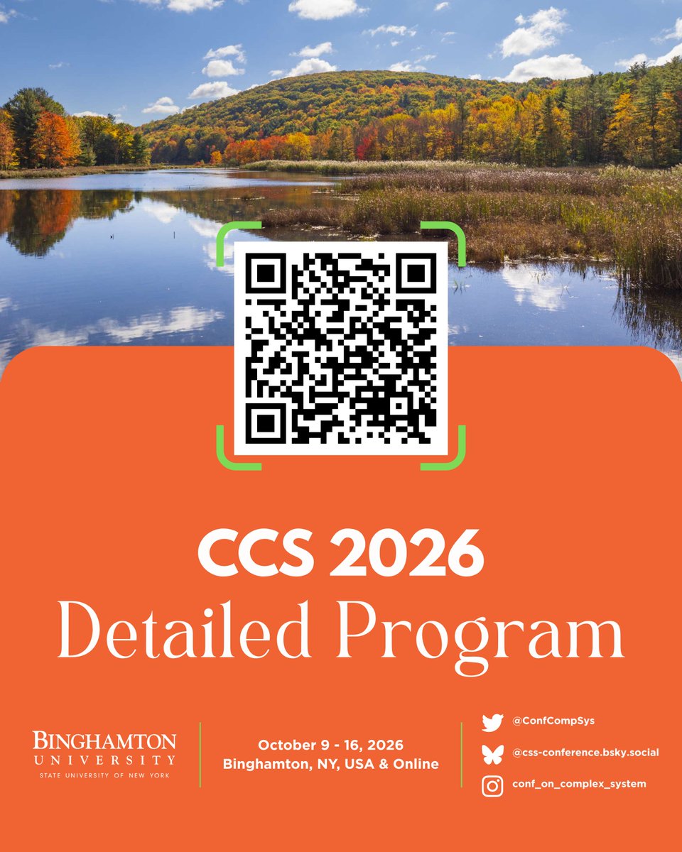 ConfCompSys's tweet photo. The detailed program for #CCS2026 is officially here! 🍂

🗓️ Join us Oct 9-16 in Binghamton, NY &amp; online to explore the state of the art in #ComplexSystems science.

Scan the QR code on the flyer or click the link below to view our full schedule. 👇  
🔗 https://t.co/9jBPbF6yfR https://t.co/Wqu22hL0Ig