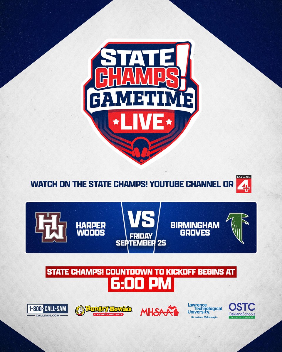 statechampsmich's tweet photo. 🚨WEEK 5 MATCHUP🚨

🏈 Harper Woods 🆚 Birmingham Groves
📅 Friday, September 25
🎥 Countdown to Kickoff begins at 6:00 PM
▶️ Watch on YouTube Live: https://t.co/ToStwxMCx5
📺 You can also watch on @Local4News +

Powered by @CallSam | @hungryhowies | @MHSAA | @LawrenceTechU | @OaklandSchools