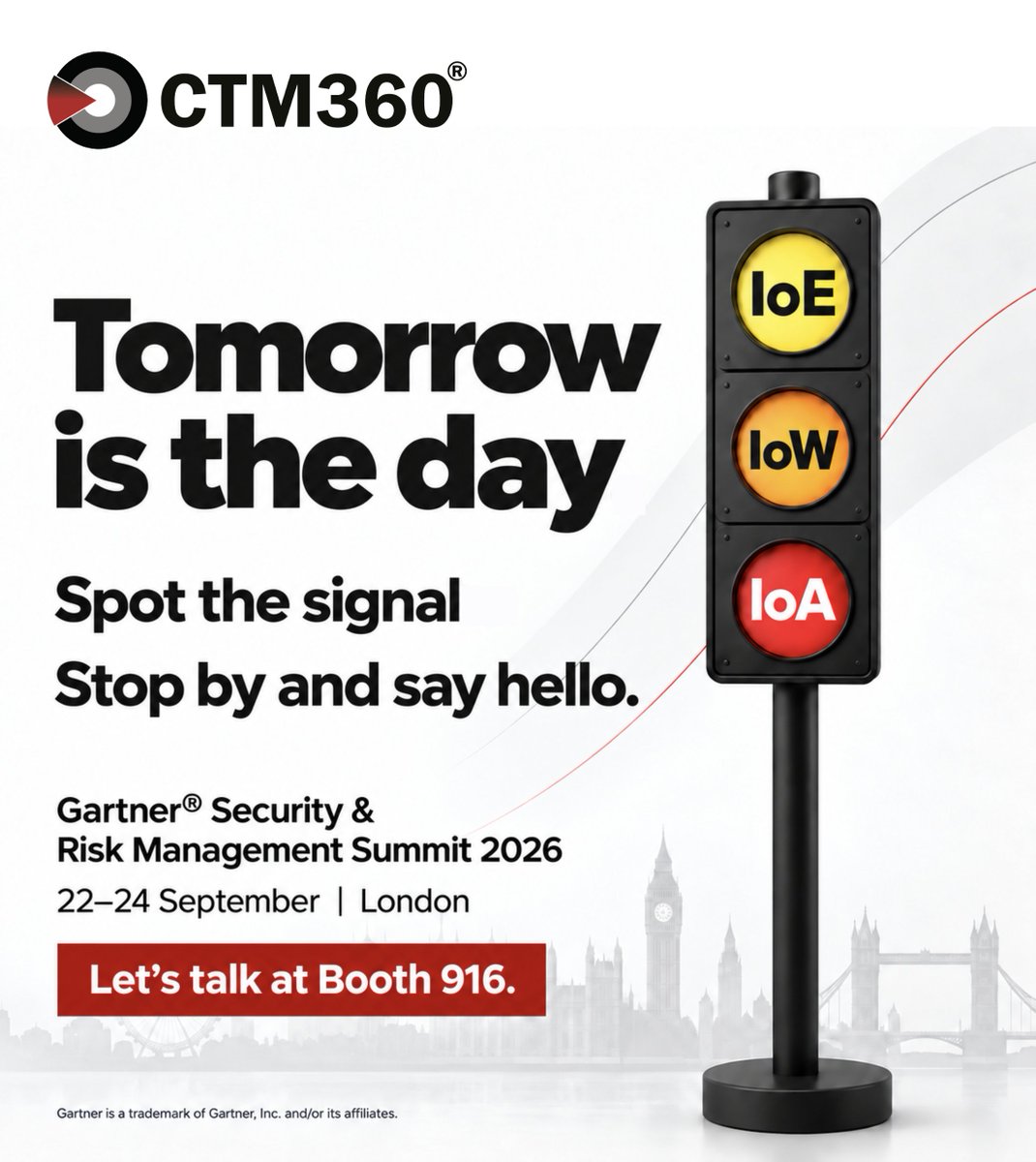 teamCTM360's tweet photo. Tomorrow is the day! 
We’re ready for the Gartner® Security &amp; Risk Management Summit in London.
Spot the #IoE, #IoW and #IoA traffic light? 
Stop by and say hello. 👋
Ask us what these signals mean for your organization.
#gartnerSEC https://t.co/qTMl5ofZ2u