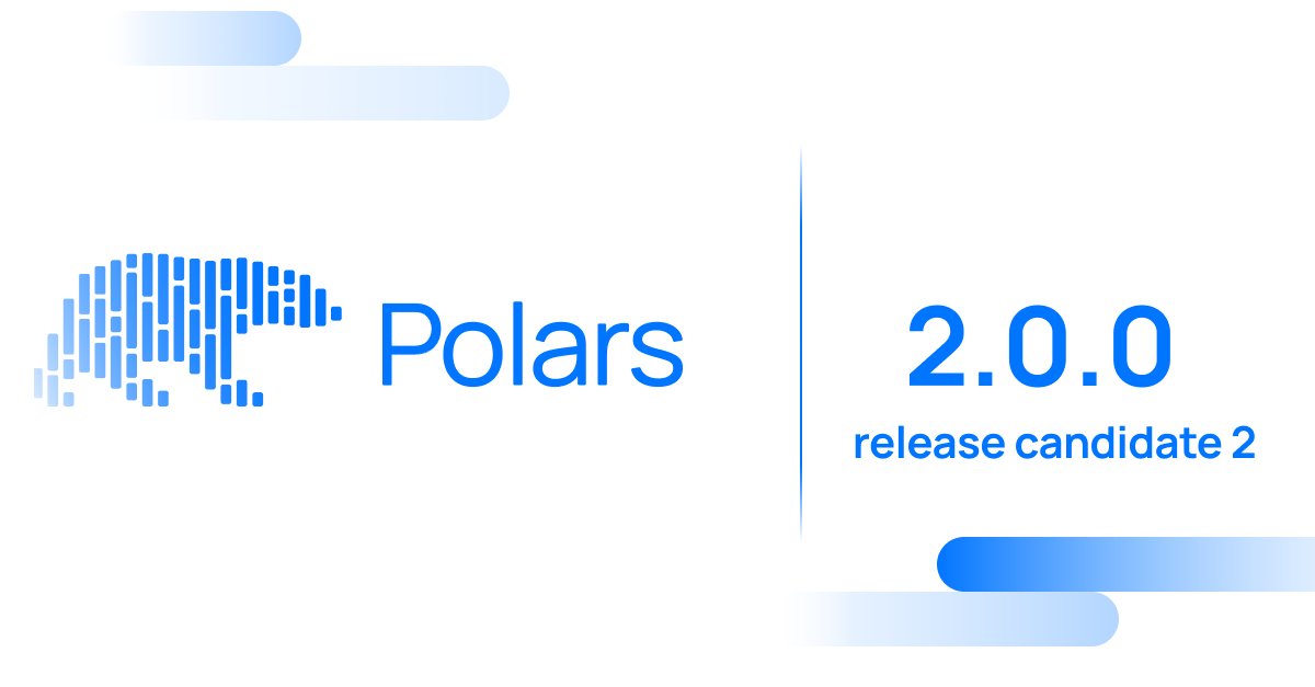 DataPolars's tweet photo. Polars 2.0.0rc2 has been released.
We expect this to be the last release candidate and that Polars 2.0 will go live next week.

Install now by running `pip install --pre polars`

Link to the full release guide: https://t.co/K1rHqtWEBV https://t.co/sntkyVHkLa