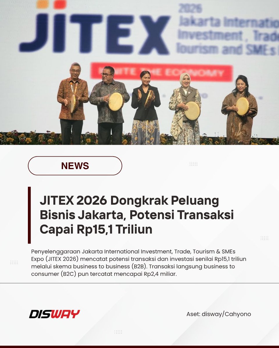 disway_update's tweet photo. JITEX 2026 diselenggarakan Pemerintah Provinsi DKI Jakarta bersama Asian Trade, Tourism and Economics Council (ATTEC) dan Himpunan Peritel dan Penyewa Pusat Perbelanjaan Indonesia (HIPPINDO).

#JITEX2026 #PeluangBisnisJakarta #PemprovDKIJakarta #Disway https://t.co/JyzFH2qi2D