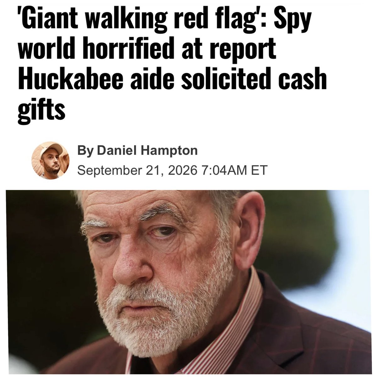 thetrueshelby's tweet photo. Holy shit. I didn’t see this one. 

A senior adviser to U.S. Ambassador to Israel Mike Huckabee has drawn counterintelligence concern from U.S. officials after he was caught soliciting cash gifts from Israeli citizens to fund his wedding. https://t.co/lagbmkMwPI