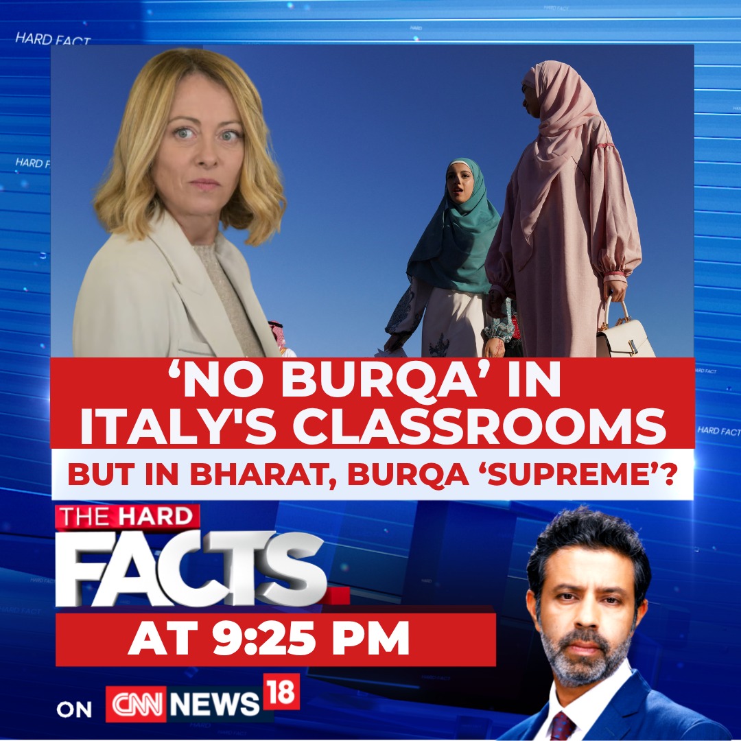 CNNnews18's tweet photo. 'No Burqa' In Italy's Classrooms
But in Bharat, Burqa 'Supreme'?
Watch #TheHardFacts with @RShivshankar at 9:25 PM Only On CNN-News18 https://t.co/HVEaVyQJTo