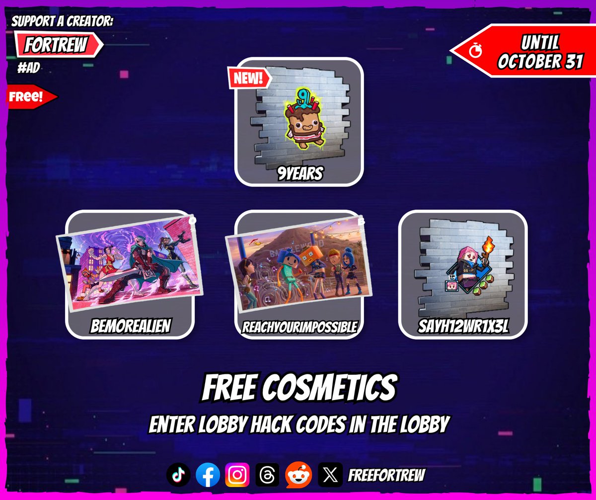 freefortrew's tweet photo. Free Cosmetics

Enter Lobby Hack Codes in the lobby.

• 9Years: "9th Birthday Sprite" Spray (NEW)
• SAYH12WR1X3L: "Wrixel's Hero Portrait" Spray
• BeMoreAlien: "Override Ready" Loading Screen
• ReachYourImpossible: "Block Party" Loading Screen

📅 Available until October 31. https://t.co/yRl2OlPyhp