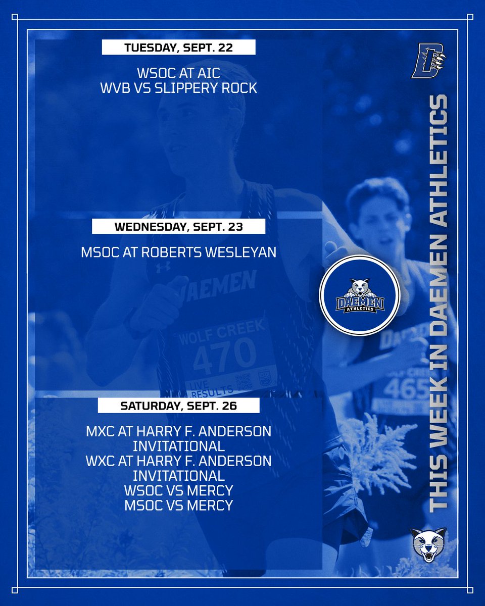 DaemenAthletics's tweet photo. 𝙏𝙃𝙄𝙎 𝙒𝙀𝙀𝙆 𝙄𝙉 𝘿𝘼𝙀𝙈𝙀𝙉 𝘼𝙏𝙃𝙇𝙀𝙏𝙄𝘾𝙎 

• @DaemenWSOC and @DaemenMSOC host Mercy in their first home ECC games
• @DaemenWVB welcomes Slippery Rock
• @DaemenXCTF competes at the Harry F. Anderson Invitational

🔗: https://t.co/s7Th3Dqrls

#TheWildcatWay https://t.co/m8ikRU4T1K