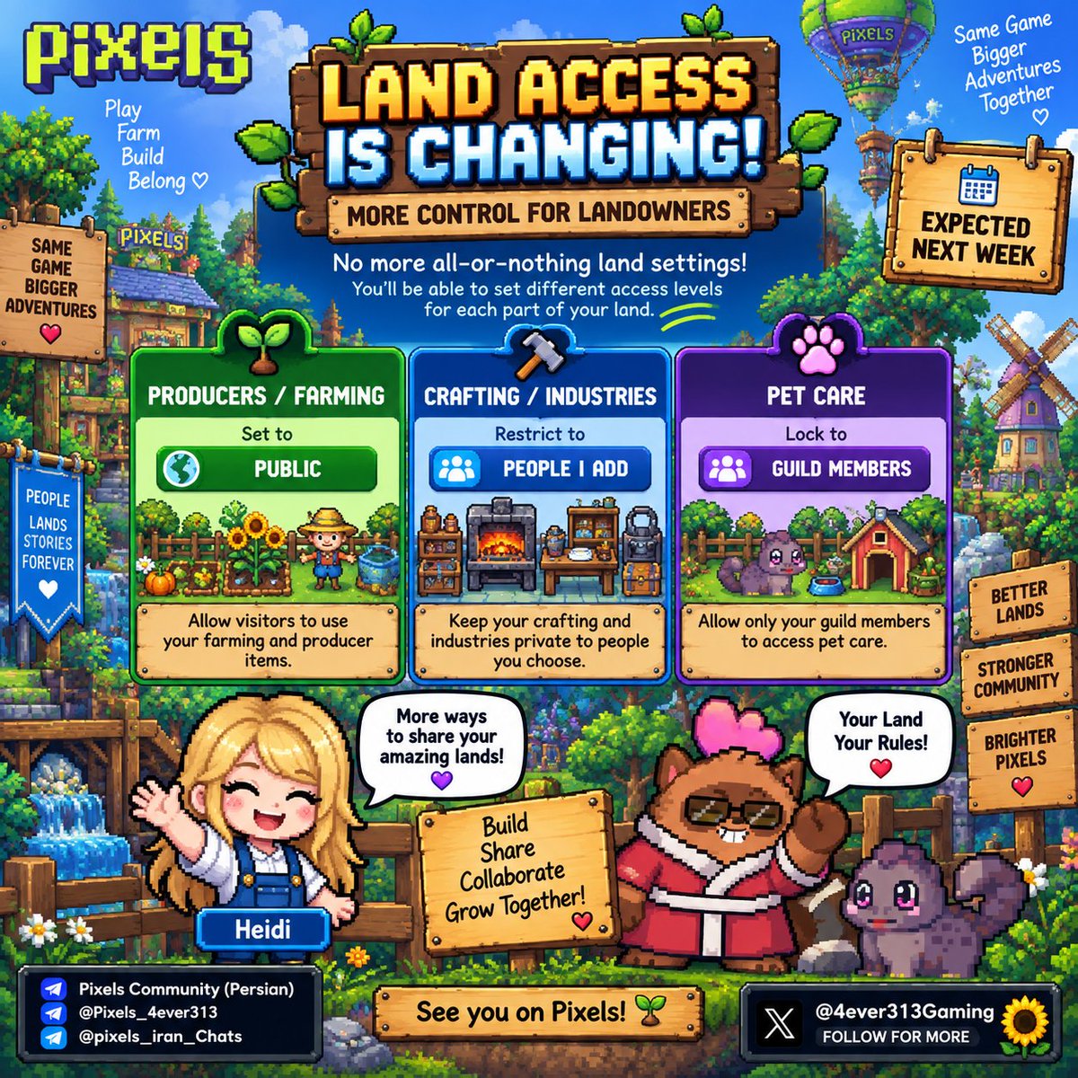 4ever313Gaming's tweet photo. 🏡 Pixels Land Access is changing! 👀

Expected next week:
🚜 Farming → Public
🔨 Crafting → People I Add
🐾 Pet Care → Guild Members

More control. More ways to share your land. 💚

#Pixels #PixelsCreator #PixelsCOTW #Web3Gaming #4ever313 https://t.co/znYdJnAMnD