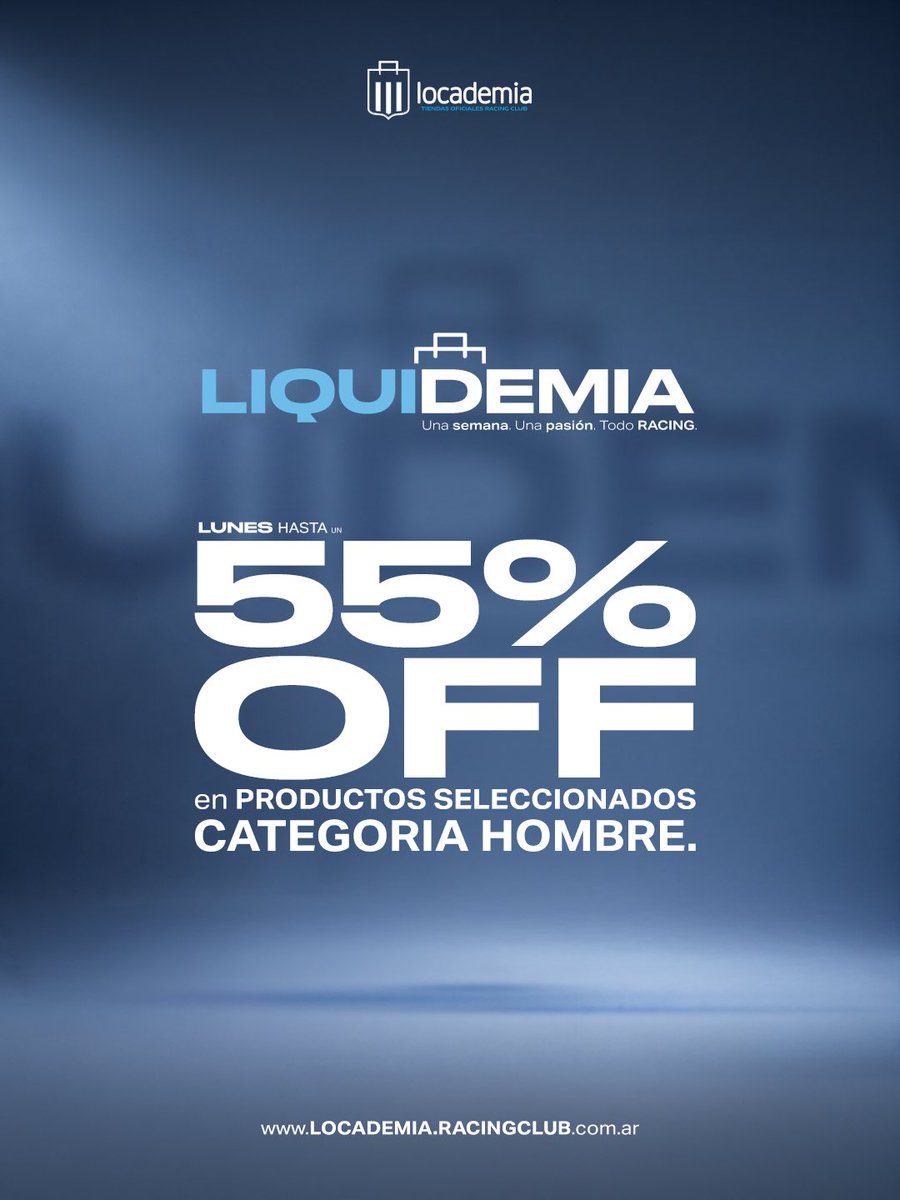 LocademiaRacing's tweet photo. ¡Arranco LIQUIDEMIA!

Hasta el 27 de septiembre, muchos productos con descuentos de hasta el 60%.

Hoy, hasta un 55% en la categoría HOMBRE.

¡Promoción disponible en la web de Locademia y en los locales! 

Nada más lindo que algo de Racing 💙 https://t.co/tsr4SpwPC0