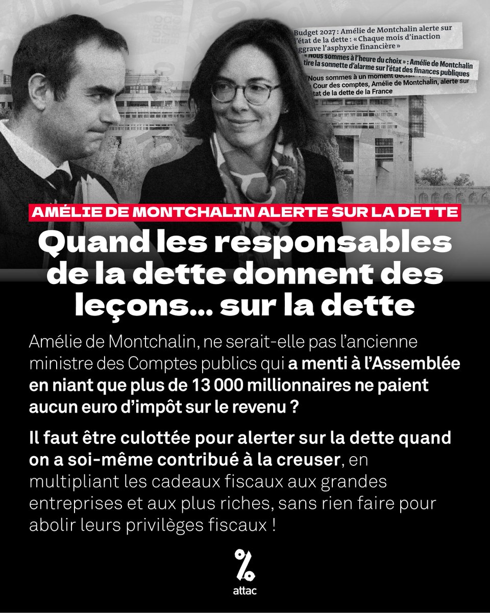 attac_fr's tweet photo. Amélie de Montchalin, ne serait-elle pas l’ancienne ministre des Comptes publics qui a menti à l’Assemblée en niant que 13 000 millionnaires ne paient aucun euro d’impôt sur le revenu ? 

Il faut être culottée pour alerter sur la dette quand on a soi-même contribué à la creuser. https://t.co/iLgtLqee1R