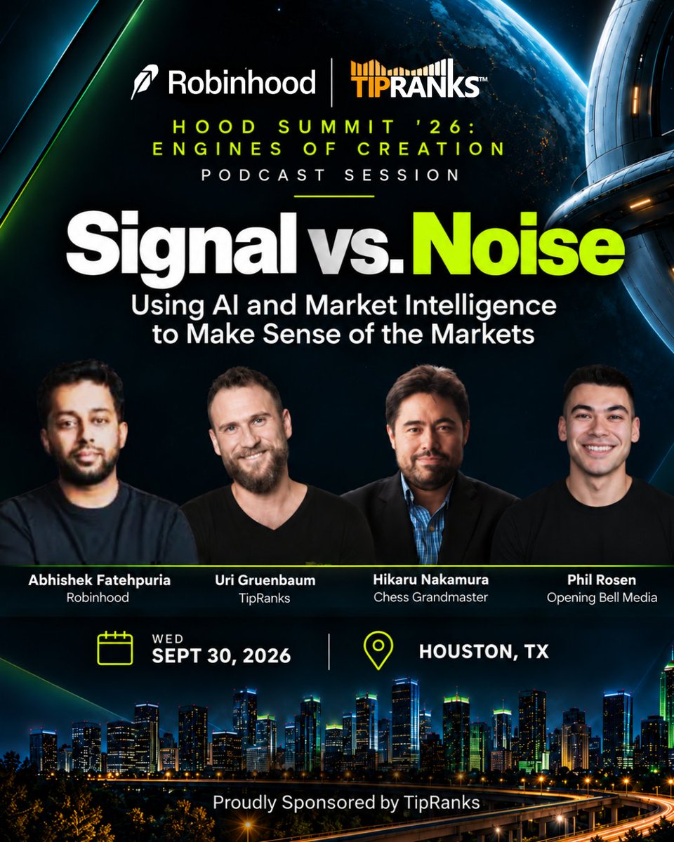 TipRanks's tweet photo. TipRanks is proud to sponsor “Signal vs. Noise” at Robinhood’s HOOD Summit ’26 in Houston, featuring TipRanks CEO Uri Gruenbaum, Robinhood VP Abhishek Fatehpuria & Chess Grandmaster Hikaru Nakamura, moderated by Phil Rosen.
A conversation on AI, market intelligence, probability & decision-making.♟️📈
Stay tuned - this is one conversation you won't want to miss!
#HOODSummit26 #TipRanks #Robinhood #AI @RobinhoodApp