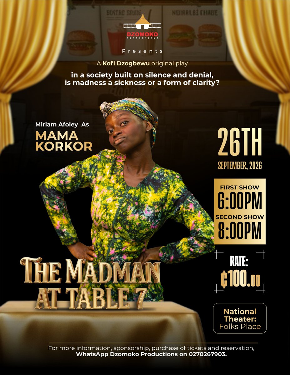 dzomokoprods's tweet photo. MEET THE CHARACTERS

Ganyo, Mama Korkor, Area Guy, Osofo, Honourable, Taxi Driver, Student, Bra Police, The PA, Juliet.

THE MADMAN AT TABLE 7

in a society built on silence and denial, is madness a sickness or a form of clarity? https://t.co/1tFZi6gp9x
