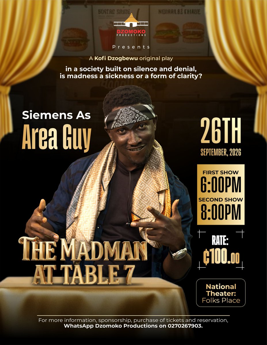 dzomokoprods's tweet photo. MEET THE CHARACTERS

Ganyo, Mama Korkor, Area Guy, Osofo, Honourable, Taxi Driver, Student, Bra Police, The PA, Juliet.

THE MADMAN AT TABLE 7

in a society built on silence and denial, is madness a sickness or a form of clarity? https://t.co/1tFZi6gp9x