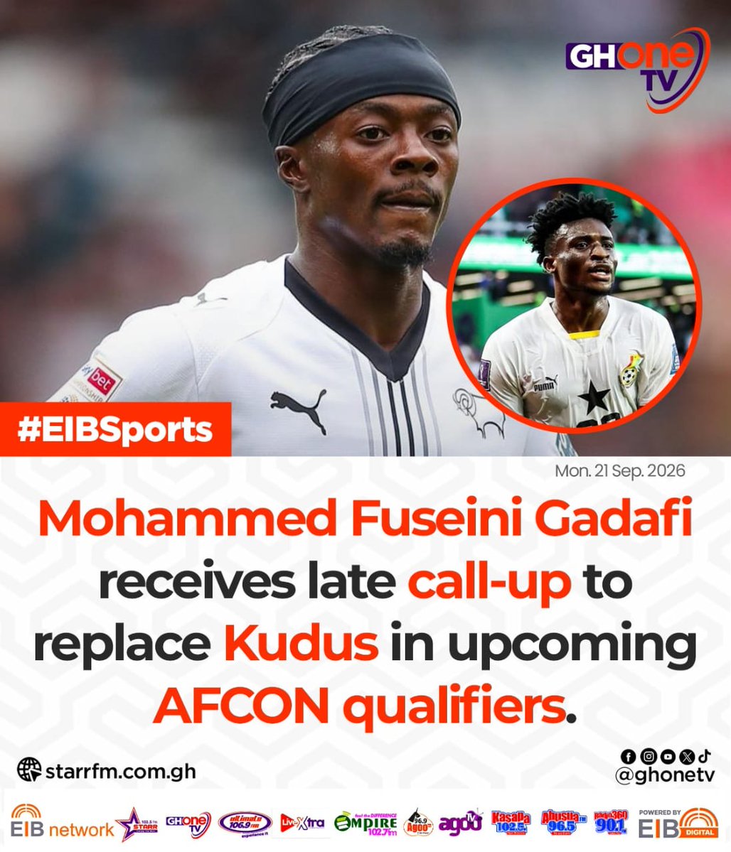 starr1035fm's tweet photo. Mohammed Fuseini Gadafi receives late call-up to  replace Kudus in upcoming AFCON qualifiers...

#EIBSports
#EIBNetwork #StarrFM
#GHOneNews #NewsAlert https://t.co/RV3ybkVijf
