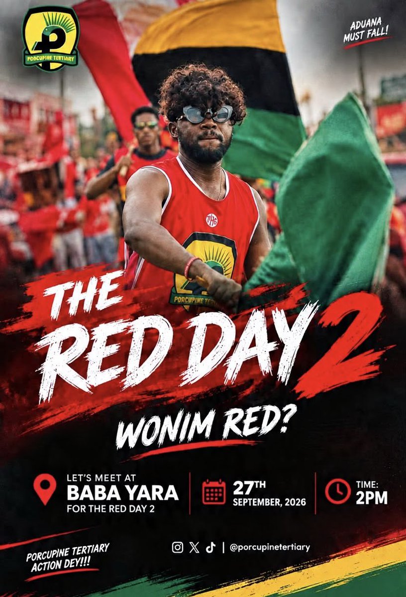 Porcupine_terti's tweet photo. 🔴 THE RED DAY 2 is here! 🔴

Let's meet on Sunday.🔥Aduana must fall https://t.co/YumijqJQ32