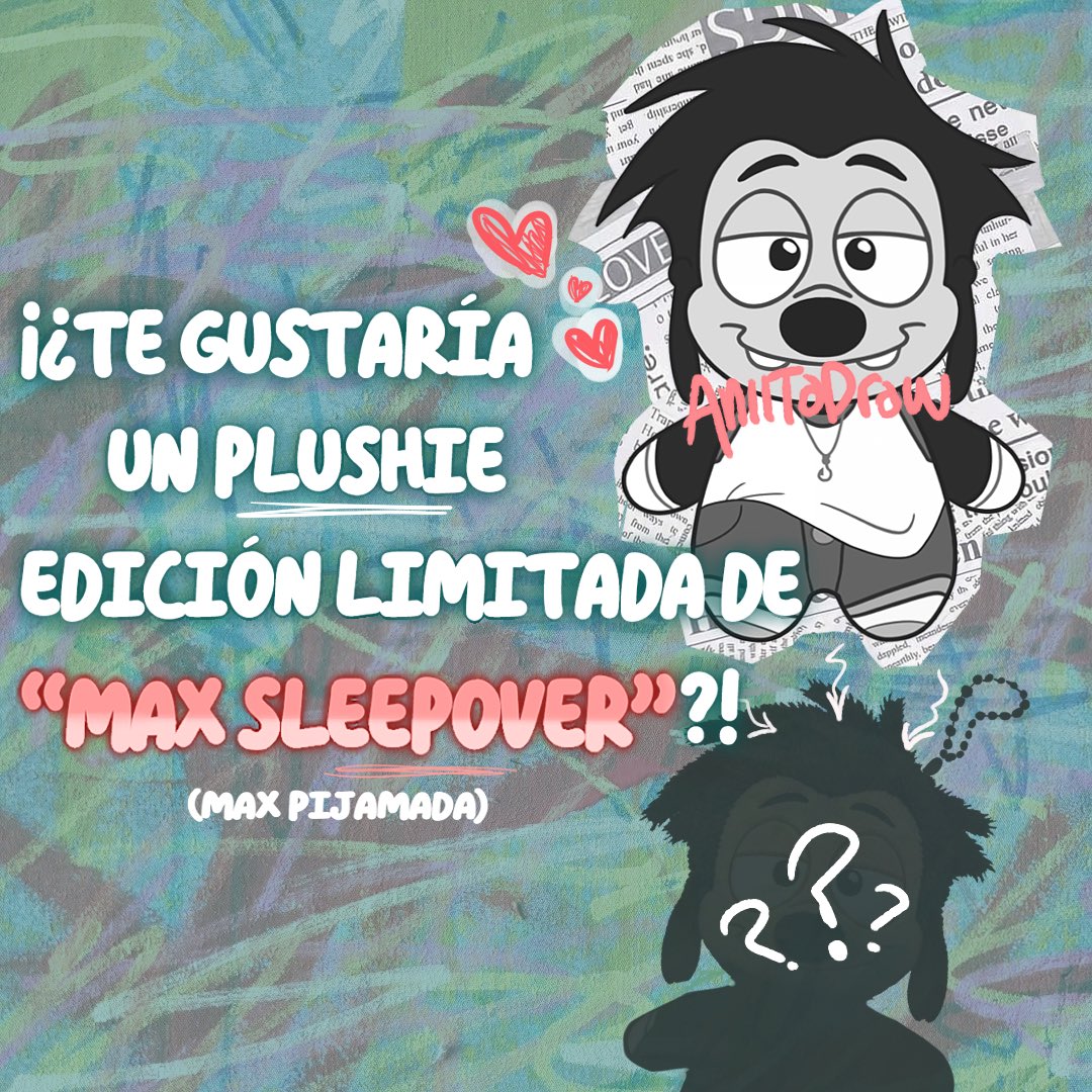 AniitaDraw's tweet photo. Estoy haciendo una campaña para sacar un Plushie limitado de Max de As Goofy As Can Be!
Puedes saber más y apoyarme a que este Plushie se haga entrando a ver el link <3 :

https://t.co/e1pgHxGBA5
.
.
#Maxley #AsGoofyAsCanBe #AGACB https://t.co/CtjsIYV4bX