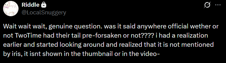 RiddlingRhymes's tweet photo. TwoTime's tail //

LOWKEY fuck it im posting the ramble from my priv anyways. dont get me wrong it feels so odd to imagine them not having had it at some point but it also. makes a lot of sense in my head https://t.co/uhIa9bL8V7