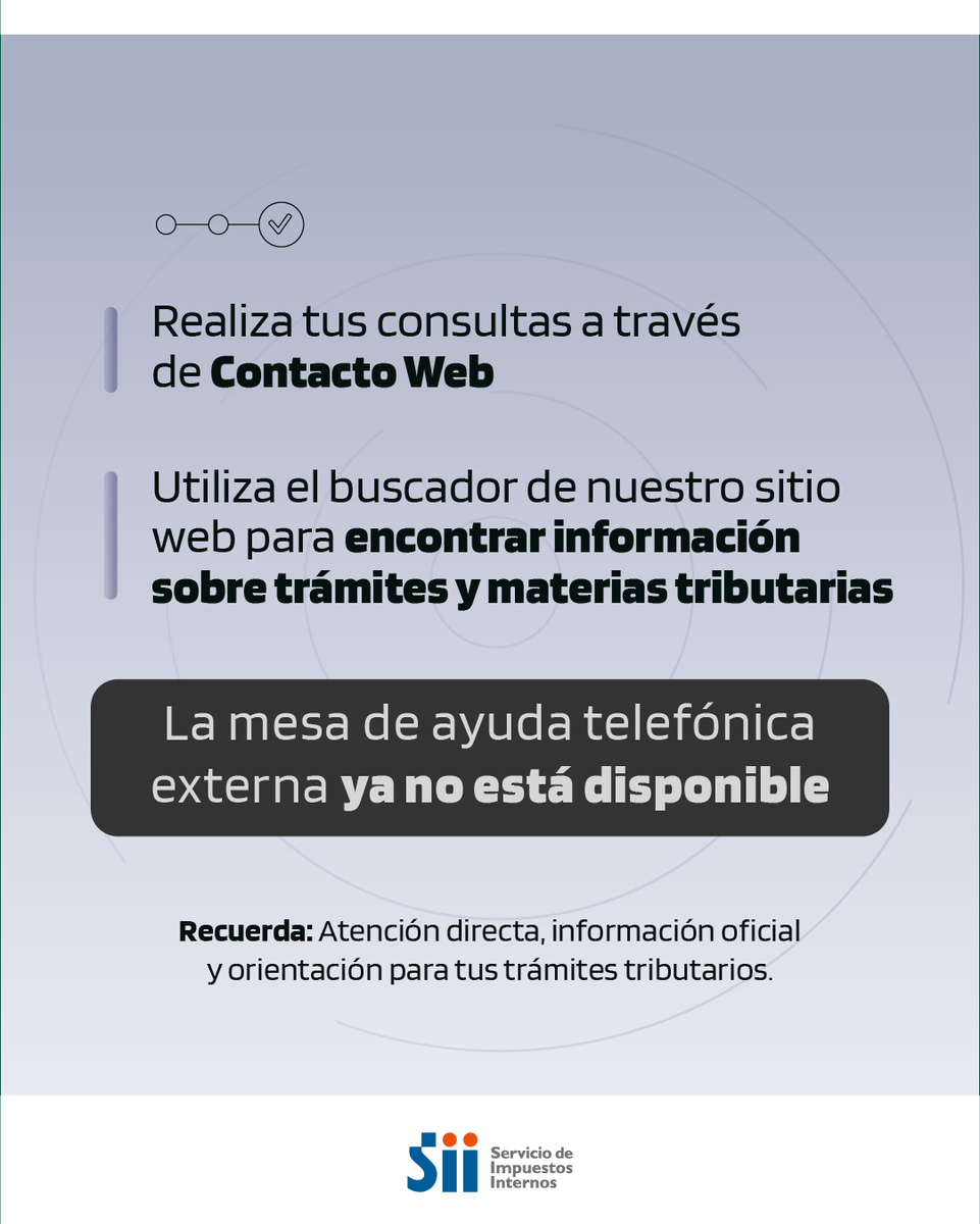 SII_Chile's tweet photo. ¿Necesitas ayuda con un trámite tributario? 
💻 En Contacto Web recibe orientación directa del Servicio o encuentra información en el buscador de https://t.co/UPsYBLUuyT.  
La mesa de ayuda telefónica externa ya no está disponible. https://t.co/myp4ynuoYS