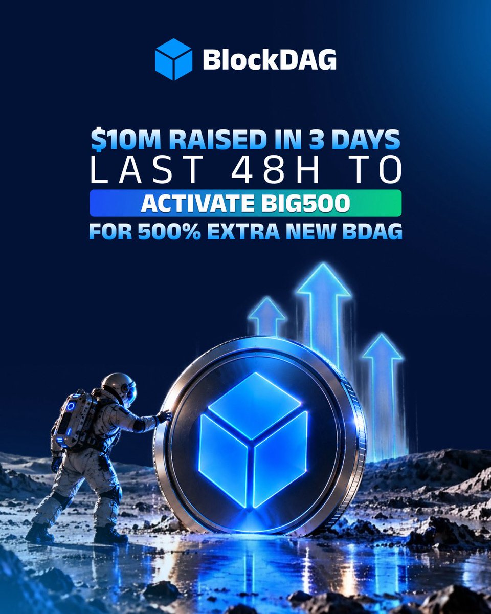 blockdagnetwork's tweet photo. 🚨 $10M RAISED IN 3 DAYS—LAST 48H FOR BDAG MAXIMUM POWER: ACTIVATE “BIG500” FOR 500% EXTRA NEW BDAG 🚨

🚨 48H TO MAXIMUM BDAG POWER: ACTIVATE “BIG500” NOW!🚨

Demand has surged beyond expectations as we have raised over $10 MILLION in the last 72H so now we're giving you the last 48 hours to enter the Big Reset Power Surge 🔥

👉 CODE: BIG500
👉 500% EXTRA NEW BDAG
👉 CURRENT PRICE: $0.0000000016
👉 NEXT PRICE: $0.002 PRESALE BATCH 1
👉 Aftersale & New BDAG! 

➡️ YOUR BUYBACK BALANCE IS BACK—AND BIGGER

☑ 100% of your verified balance transferred
☑ 50% extra New BDAG automatically added
☑ Updated allocation visible now

➡️ LEGACY BDAG CLAIMING IS ENTERING FINAL DEPLOYMENT

Eligible users will soon be able to claim Legacy BDAG and access the dedicated staking system.

🚨 48 HOURS ONLY FOR 500% EXTRA BDAG IN YOUR ALLOCATION 🚨

👉 ENTER THE BIG RESET POWER SURGE NOW!

Let’s GO BlockDAG! 🚀

#BlockDAG #BDAG #Crypto #Web3 #BigReset