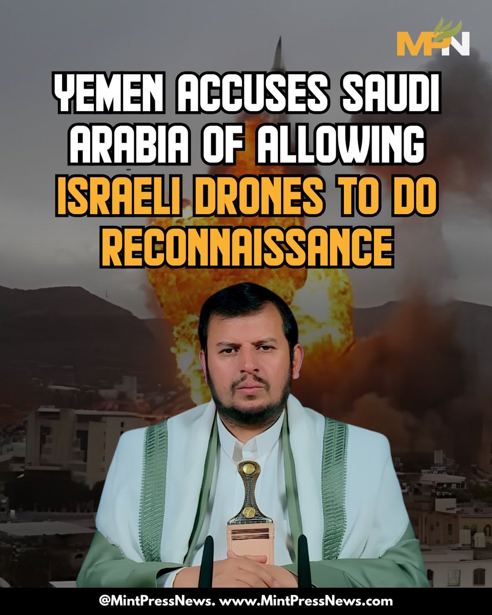 MintPressNews's tweet photo. Ansarallah Leader Abdul Malik Al-Houthi Claims That Saudi Arabia Let Israeli Reconnaissance Aircraft Use Its Bases To Surveil Yemen

This claim comes after the Israeli media revealed that Tel Aviv has been helping Riyadh with its targeting of sites inside Yemen. https://t.co/0aRWpSBOTs