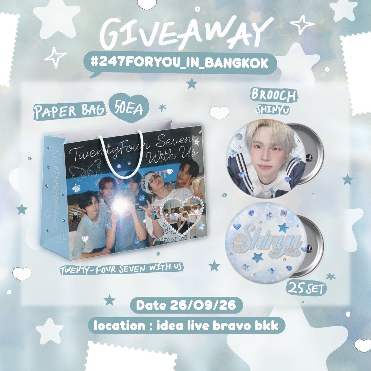 chuchuinyuheart's tweet photo. pls rt ♡
𝒢𝒾𝓋𝑒𝒶𝓌𝒶𝓎 𝒻𝑜𝓇 #247FORYOU_IN_BANGKOK 

- Paper Bag 🌟 50ea
- Brooch shinyu 🥟 25 set

( special keyring for ᴅᴏɴɪᴛ shipper 20ea 💌 )

date : 26 sep 2026
location : Idea live,bravo bkk 

#ซาอีแจกของ https://t.co/jy2OOhag6O