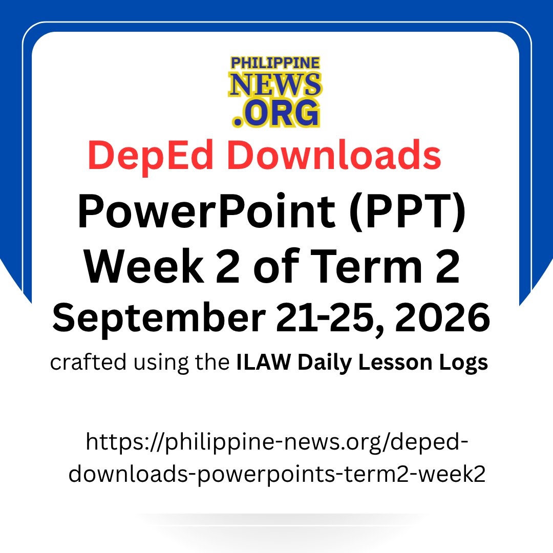 PHNewsOrg's tweet photo. 📚 FREE DepEd PowerPoint Downloads – Term 2 Week 2

PowerPoint lesson materials for September 21–25, 2026 are available for teachers, covering different grade levels and aligned with the ILAW Daily Lesson Logs.

🔗 https://t.co/CkMoFnv9CY

#DepEdDownloads #PPT #ILAW #Teachers https://t.co/cnW2o0SuYY