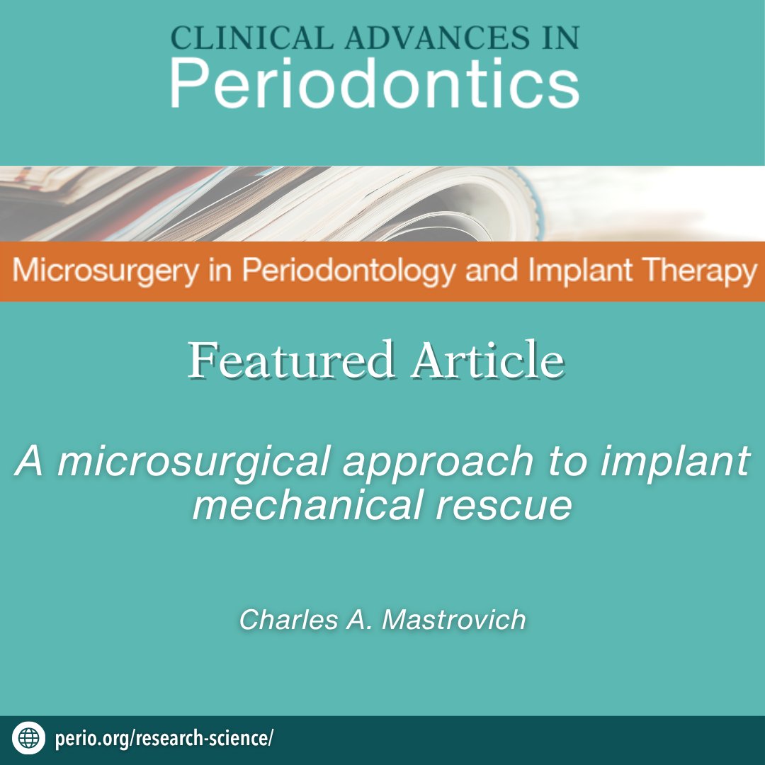 AAPerioJournals's tweet photo. Have you read this perspective from the New Special Issue on Microsurgery? A microsurgical approach to implant mechanical rescue
Read it here: https://t.co/S7ECjrlUGw https://t.co/UYkckAxvnN