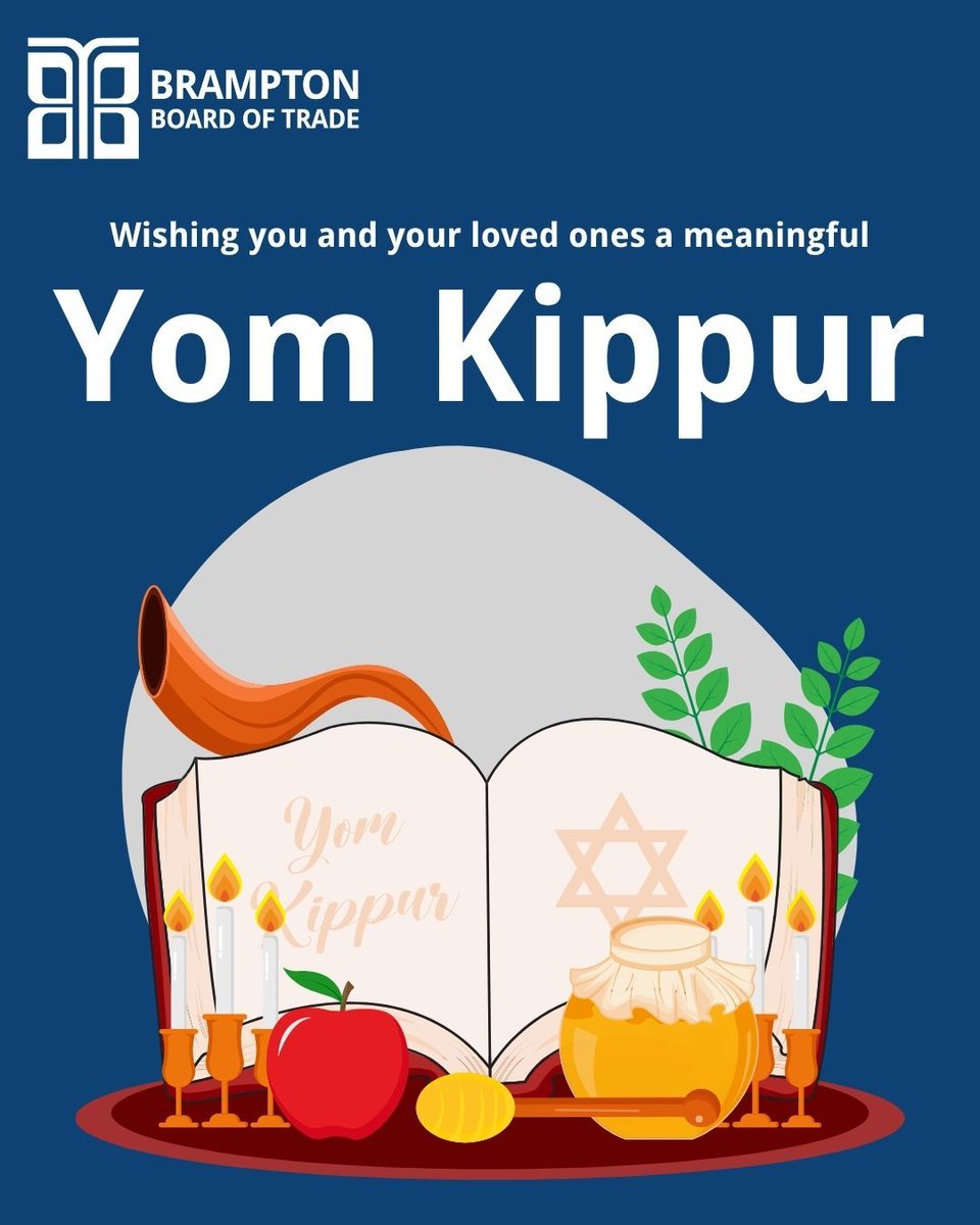 BramptonBOT's tweet photo. Yom Kippur is the holiest day of the Jewish New Year, a day of fasting, reflection and prayer. The Brampton Board of Trade wishes you and your loved ones a peaceful and meaningful Yom Kippur. https://t.co/eMdulX0w9j