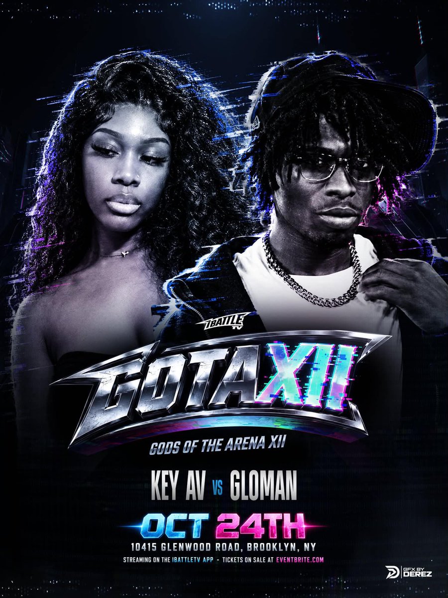 iBattlePromo's tweet photo. October 24th #GOTA12
Brooklyn, NY

Announcement #1 -
KEY AV vs GLOMAN
&amp; more TBA

Streaming only on the iBattleTV app.
Tickets available on Eventbrite. https://t.co/s74vqI6ivW