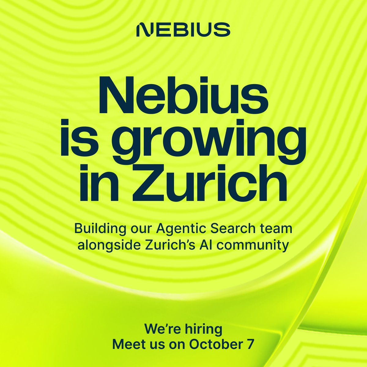 nebiusai's tweet photo. Big things happening in Zurich 🇨🇭 We’re growing our presence with an Agentic Search team anchored around the @tavilyai product. Roles span AI research, engineering, and product. 
 
Meet us on Oct 7 at our Agentic Search meetup: https://t.co/sLQdmDvXoM https://t.co/NAjhfiAbrh