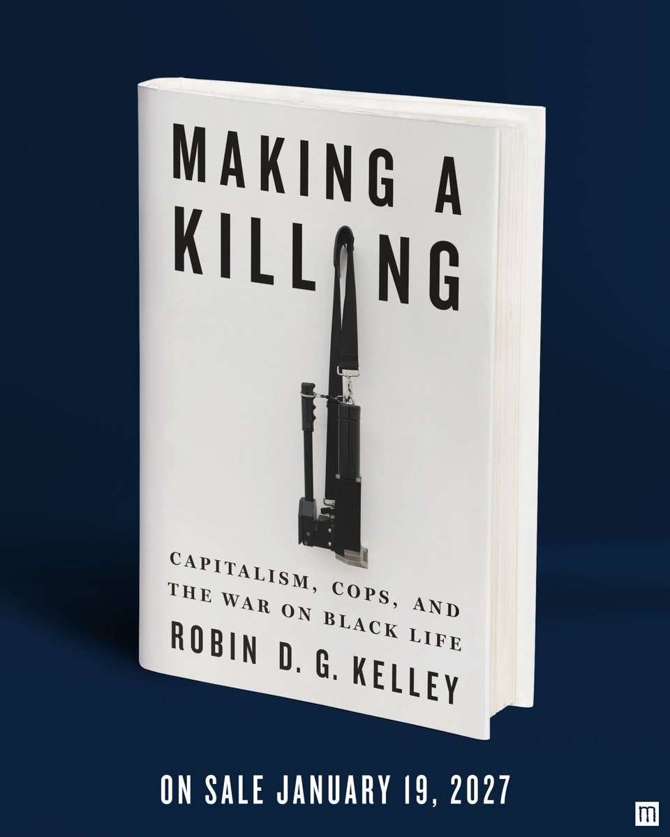 HenryHolt's tweet photo. In #MakingAKilling, Robin D.G. Kelley examines the history of law enforcement and racial justice in America—drawing a direct line from modern police fatalities to the economic and political structures that have shaped the nation.

Learn more: https://t.co/nbVidEoAMq https://t.co/PPgkaE2O6k