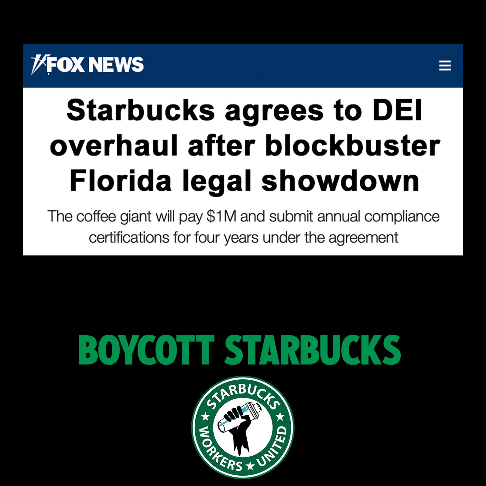 Fox News headline: Starbucks agrees to DEI overhaul after blockbuster Florida legal showdown. The coffee giant will pay $1M and submit annual compliance certifications for four years under the agreement