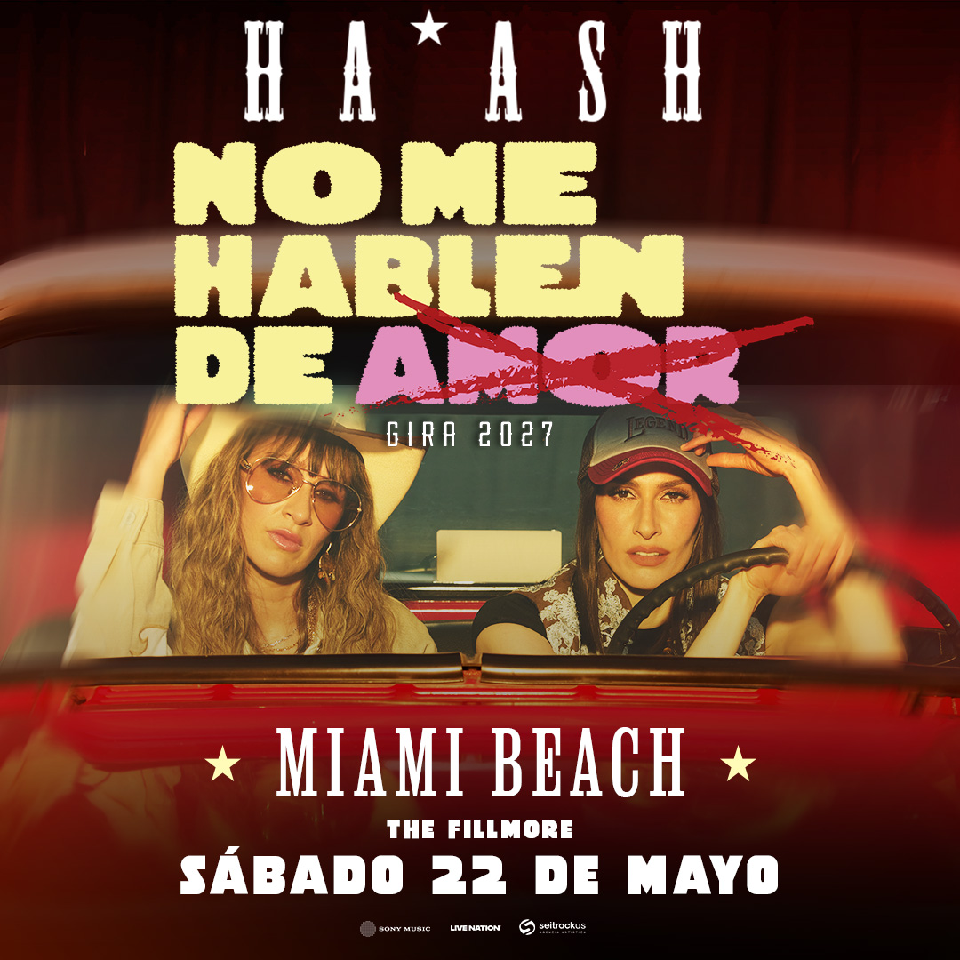 FillmoreMB's tweet photo. 🎶JUST ANNOUNCED!🎶 Ha*Ash - No Me Hablen de Amor llega a #TheFillmoreMB on el sabado, 22 de mayo del 2027

🎫 Tickets on sale 9/25 at 10am: https://t.co/ExVhtPZNig https://t.co/8tftPxLgT9