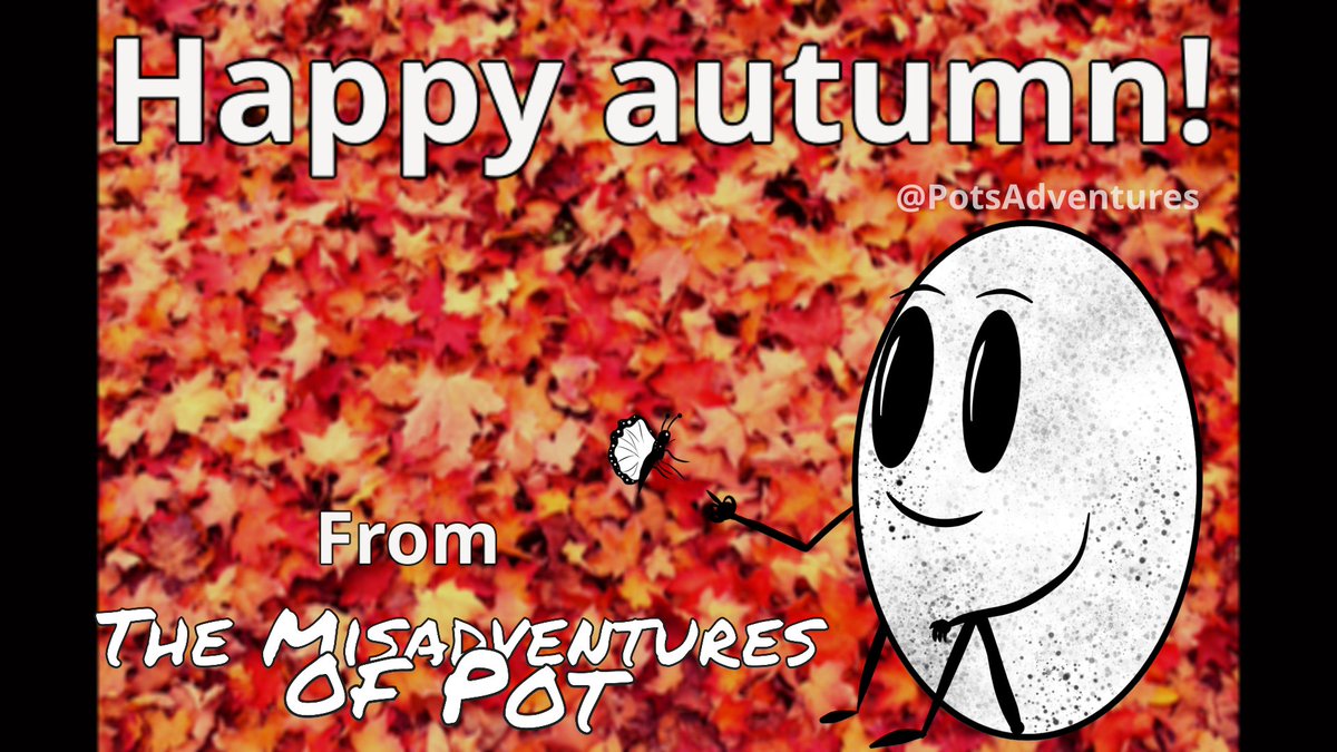 PotsAdventures's tweet photo. Happy first day of Autumn, Tonight at 8:05 pm. https://t.co/I2Pu6w4oUm