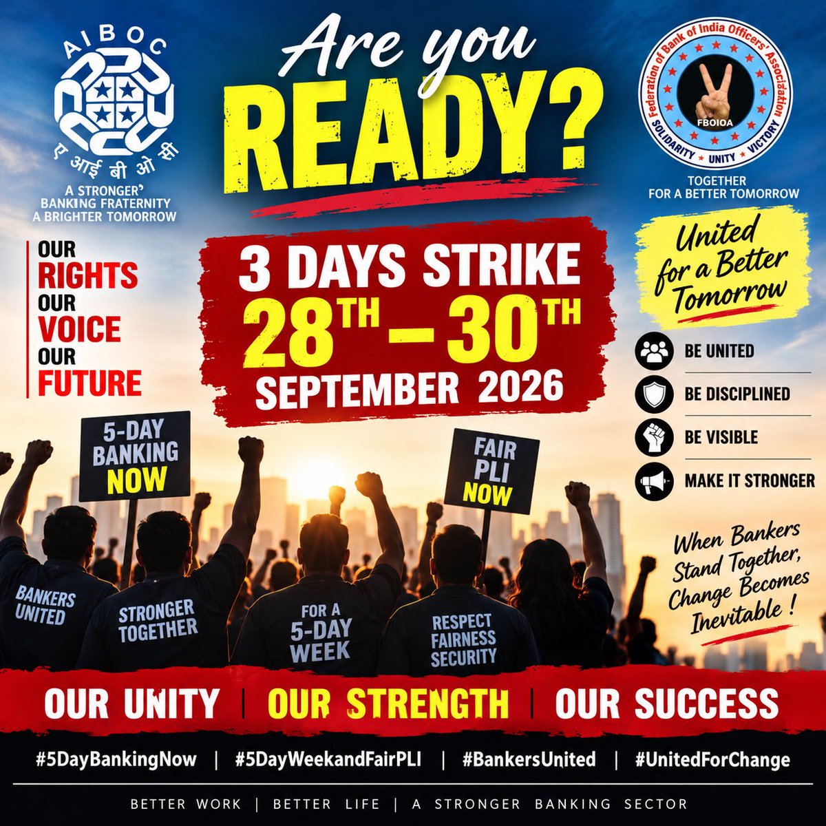 BOIOAMediaUPUTT's tweet photo. Are you READY? ✊

28–30 Sep 2026 - 03 days of collective action, unity and determination.

For 5-Day Banking
For Fair PLI
For Dignity, Fairness &amp; Justice

When bankers stand together, our collective voice becomes stronger.

Our Unity | Our Strength | Our Success

#5DayBankingNow https://t.co/7ARVCften5