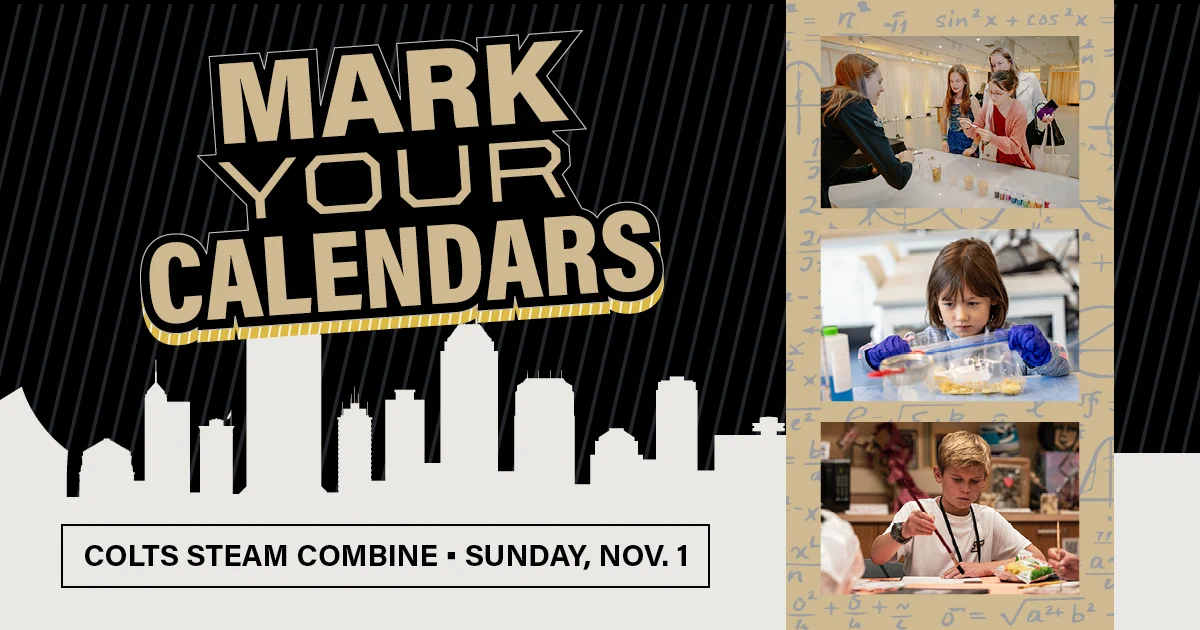The image features a black and white city skyline silhouette with the bold text “Mark Your Calendars” above it. To the right, there are three photos stacked vertically: people working at a table with scientific equipment, a person looking intently at a project, and a person painting. The bottom text reads “Colts STEAM Combine - Sunday, Nov. 1.” Mathematical symbols decorate the background of the photos.