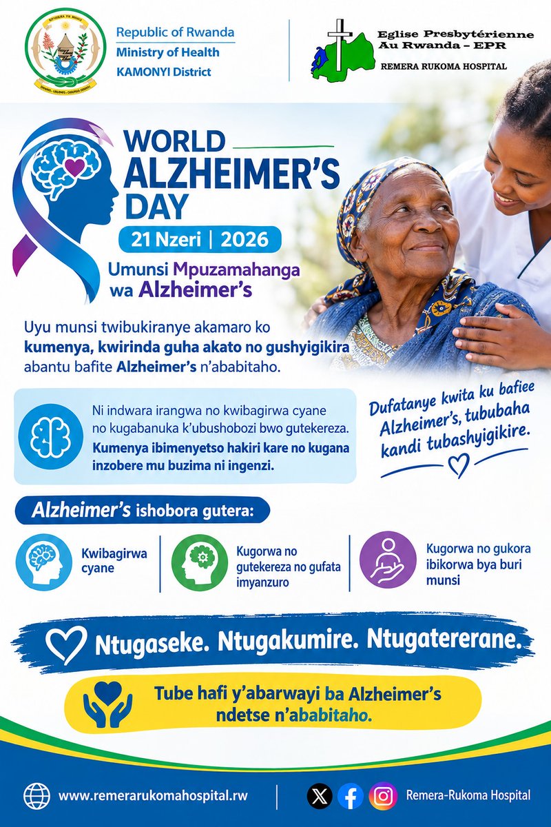 RemeraRukomaH's tweet photo. Kuri uyu Munsi Mpuzamahanga wa Alzheimer’s 21/9/2026 twibukiranye akamaro ko kumenya, kwirinda guha akato no gushyigikira abantu bafite iyo ndwara irangwa no kwibagirwa cyane no kugabanuka k’ubushobozi bwo gutekereza. https://t.co/jYrd7uZ5XV