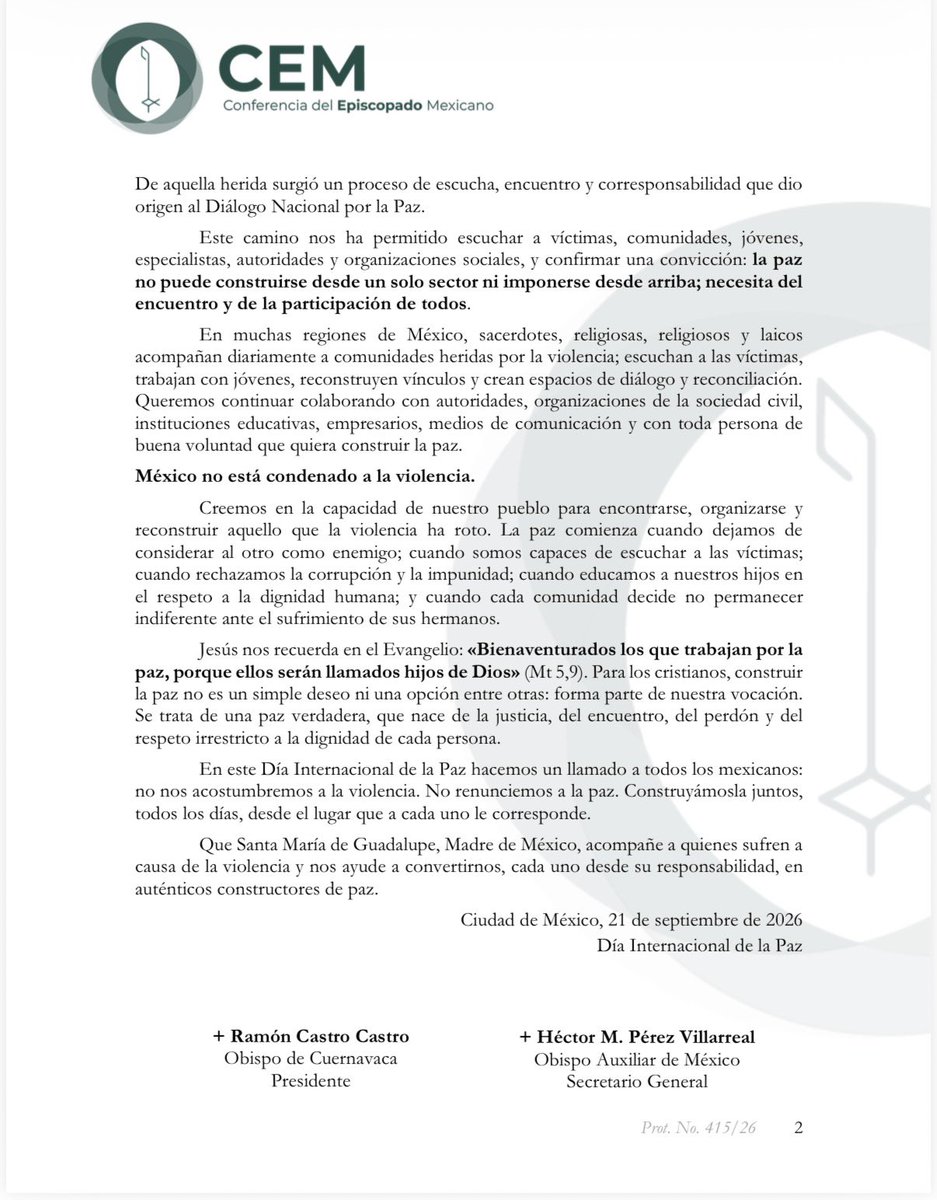 IglesiaMexico's tweet photo. LA PAZ ES TAREA DE TODOS

En este #DíaInternacionaldelaPaz los Obispos de México hacemos un llamado a no acostumbrarnos a la violencia ni permitir que el miedo determine nuestra manera de vivir.

Construir la paz requiere del compromiso de todos: autoridades, familias, comunidades, instituciones y sociedad. Desde nuestra propia responsabilidad, estamos llamados a reconstruir vínculos, acompañar a quienes sufren y abrir caminos de encuentro, justicia y reconciliación. 

México no está condenado a la violencia. No renunciemos a la paz. Construyámosla juntos.