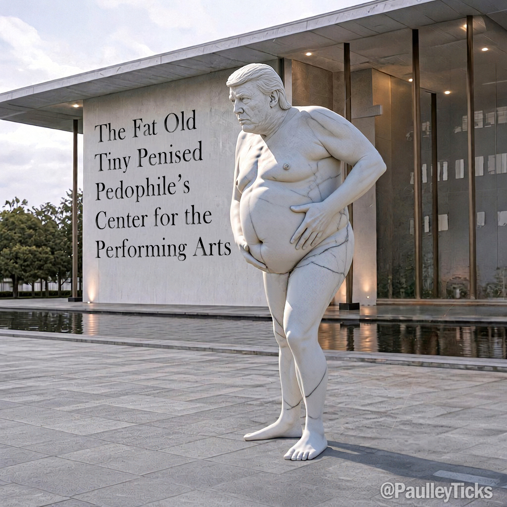 PaulleyTicks's tweet photo. To conform with President Trump's demands, the Kennedy Center board changes the name of the John F. Kennedy Center and erects a statue to honor Donald Trump's many accomplishments. https://t.co/XM1Vdr5uNw